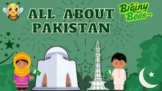 All About Pakistan | National Things of Pakistan | Brainy Bees