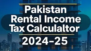Pakistan Property Tax Calculator 2024-25 | Step-by-Step Guide
