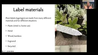 Love your Labels: Garden Labeling and Record-keeping, presented by Dr. Ross Bayton of Heronswood