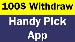 Handy Pick 100$ Live Withdraw | Handy Pick Withdraw | Handy Pick