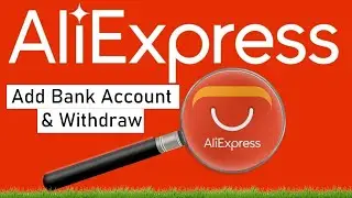 How to Add Bank Account & Withdraw Dollars from AliExpress Affiliate Program &ndash; Easy Guide