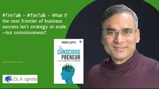 #TimTalk - What if the next frontier of business success isn&rsquo;t strategy or scale&mdash;but consciousness?