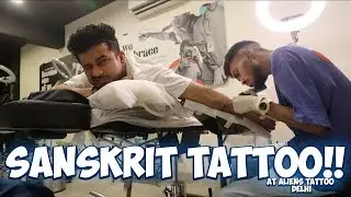 FINALLY SANSKRIT ME TATTOO KARVA LIYA | Akshanshu Aswal 2.0 at Aliens Tattoo Delhi