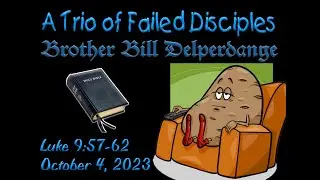 A Trio of Failed Disciples
