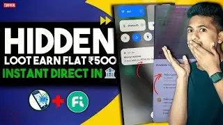 Snapay Hidden Loot Flat ₹250 Cashback Instant | Fi Money Loot Flat ₹250 Cashback |New Cashback Offer