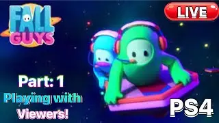 Let's play with viewers live! |Fall Guys PS4| Part 1
