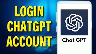 How to Login ChatGPT Account | Sign In Chat GPT by Open AI
