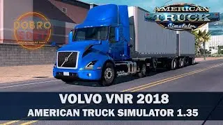 ✅Обзор мода VOLVO VNR 2018 ATS 1.35
