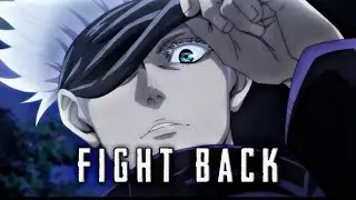 Jujutsu Kaisen- Gojo vs Jogo -「AMV」- Fight Backᴴᴰ