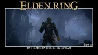 Elden Ring - Blackguard Build part 10 Siofra Aqueduct