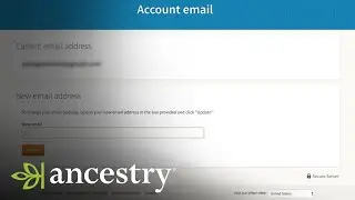 How To Update Your Email Address | Ancestry Academy | Ancestry