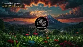 Aurora Dreams 01: Finally Free (Melodic Progressive House Mix)