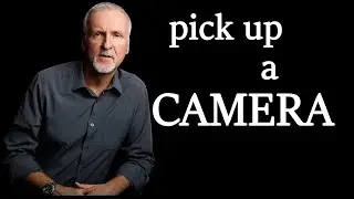 pick up a camera &mdash; Avatar director motivational speech