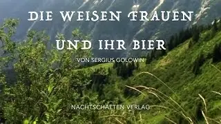 Die Weisen Frauen und ihr Bier