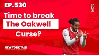 Ep 530 - Time to break the Oakwell Curse?