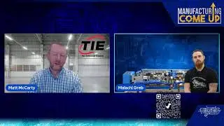 The Manufacturing Come Up with Matt McCarty