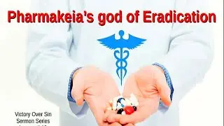8/28/2021 Sabbath Worship LIVE - Pharmakeia's god of Eradication