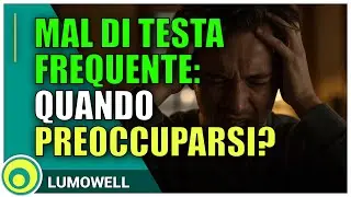 Mal di testa frequente: cause, tipi e quando preoccuparsi.