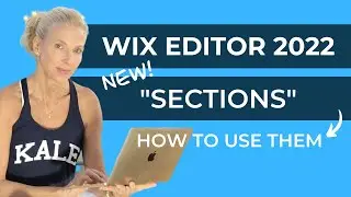The New Wix Editor 2022 & the NEW Sections Element &bull; How to Use Sections on a Wix Website