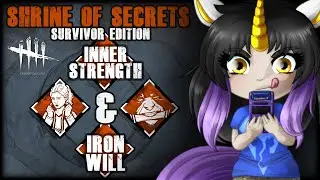 Shrine Showcase &ndash; Inner Strength & Iron Will | Dead by Daylight | #IntoTheFog | MagickDream