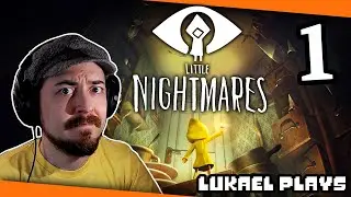 I'VE GOTTA ESCAPE THIS PLACE - Little Nightmares - PART 1 - Blind Playthrough