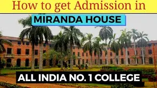 Miranda house college delhi | admission process| fees| courses| delhi university | knowducation