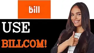 How To Use Bill Com Api Documentation (2025)