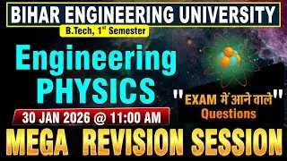 Engineering Physics | B.tech 1st Sem | Exam में आने वाले Questions | Mega Revision Session #beu