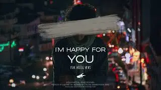 Amyte - I'm Happy For You (ft. Pascal Viens) [Audio]