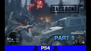 DAYS GONE - Gameplay Walkthrough Part 8 - Death Train Horde/PS4 PRO