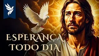 Esperan&ccedil;a Que Fortalece ǀ LOUVOR GOSPEL