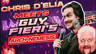 Chris D'Elia Meets Guy Fieri's Arch-Nemesis - Stand Up Comedy