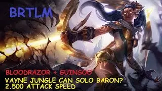 BRTLM VAYNE JUNGLE 2500 ATTACK SPEED SOLO BARON NASHOR