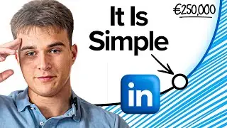 This LinkedIn Content Strategy Made Me &euro;250,000