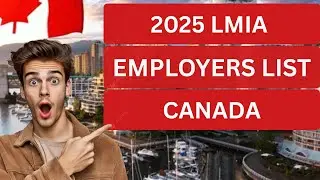 Top Canadian Employers Ready to Hire You with Approved LMIA | Work in Canada 2025