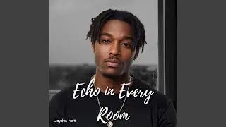 Echo In Every Room