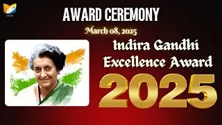 🌸 Indira Gandhi Excellence Award 2025 🌸