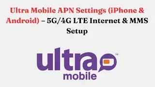 Настройки APN Ultra Mobile (iPhone и Android) &ndash; настройка интернета 5G/4G LTE и MMS