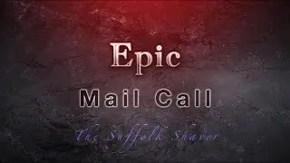 Epic Mail Call