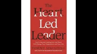Book Review: The Heart-Led Leader