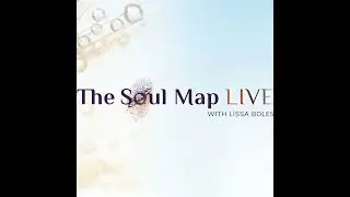 The Soul Map LIVE for February 2026