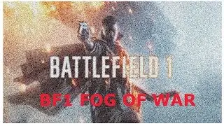 BF1 CUSTOM GAMES FOG OF WAR THE BEST GAMEPLAY????????