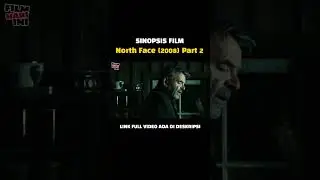 Movie Review: North Face #sinopsisfilm #filmrekomendasi #reviewfilm #filmkisahnyata #filmsurvival