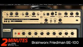 UAD/Brainworx Friedman BE-100 guitar amp VST/AU in action!