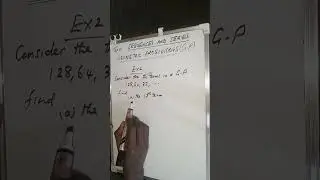 SEQUENCES AND SERIES - Geometric Progression introduction