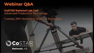 CoSTAR National Labs Call 2: Advanced Production Technology Webinar Q&A