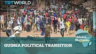Africa Matters: Guinea Political Transition