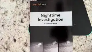 Nighttime investigation by Merideth Moran from amplify science is a nonfiction read aloud for kids
