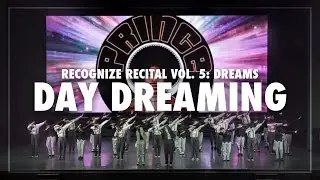 R! Recital Vol. 5: Dreams | Day Dreaming
