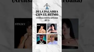 WORD CHALLENGE ARTISTAS URBANOS PT3 #musicaurbana #stickyma #ysya